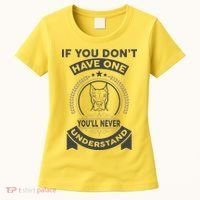 If You Don't Have A Pitbull You'll Never Understand Women's T-Shirt thumb 0