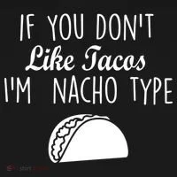 If You don't Like Tacos I'm Nacho Type Backpack thumb 2