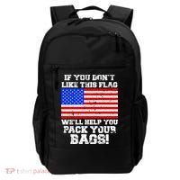 If You Don't Like this Flag Pack Your Bags USA Backpack thumb 0