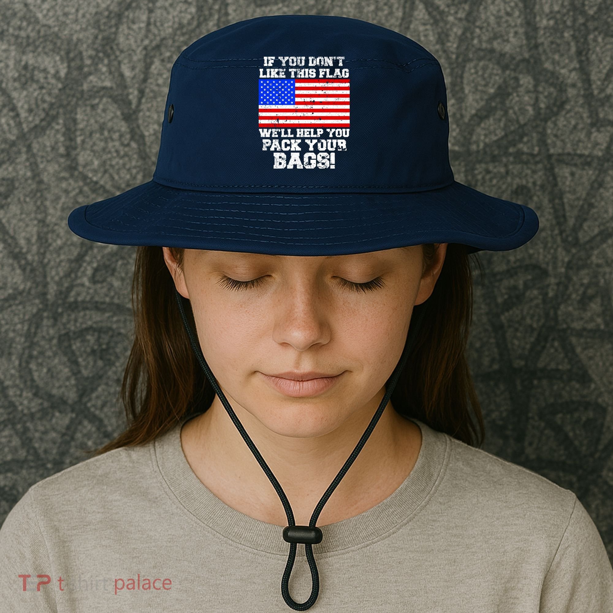 If You Don't Like this Flag Pack Your Bags USA Bucket Hat