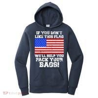If You Don't Like this Flag Pack Your Bags USA Women's Hoodie thumb 0