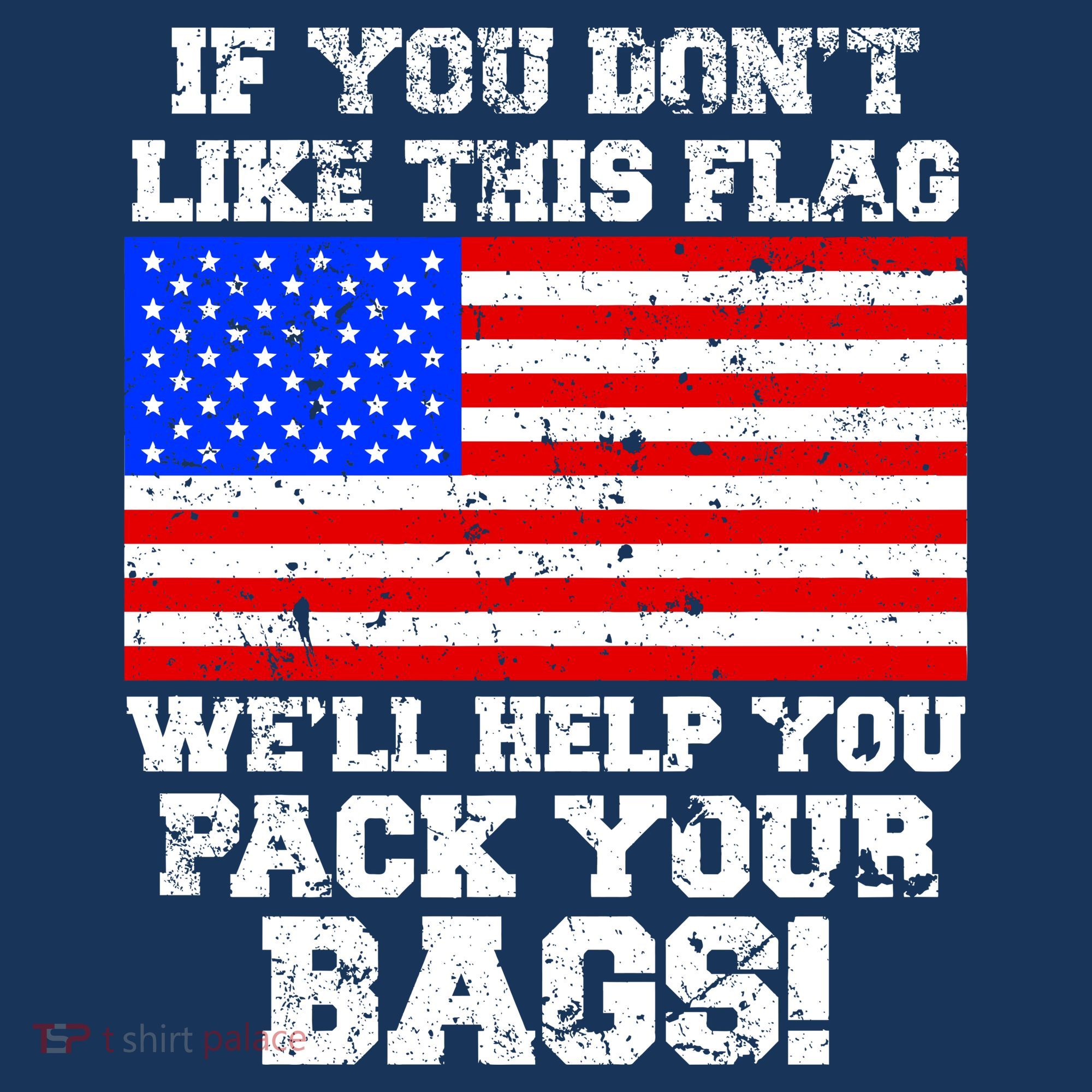If You Don't Like this Flag Pack Your Bags USA Women's Tank Top