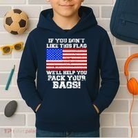If You Don't Like this Flag Pack Your Bags USA Kids Hoodie thumb 2