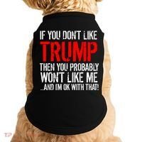If you don't like Trump Funny Doggie Tank thumb 0