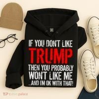 If you don't like Trump Funny Hoodie thumb 4