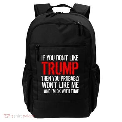 If you don't like Trump Funny Backpack