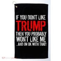If you don't like Trump Funny Golf Towel thumb 0
