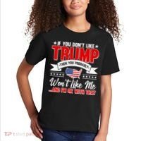 If You Don't Like Trump Then You Probably Won't Like Me Kids T-Shirt thumb 2
