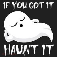 If You Got It Haunt It Women's Sweatshirt thumb 2