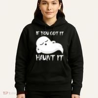 If You Got It Haunt It Hoodie thumb 5