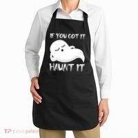 If You Got It Haunt It Apron thumb 2