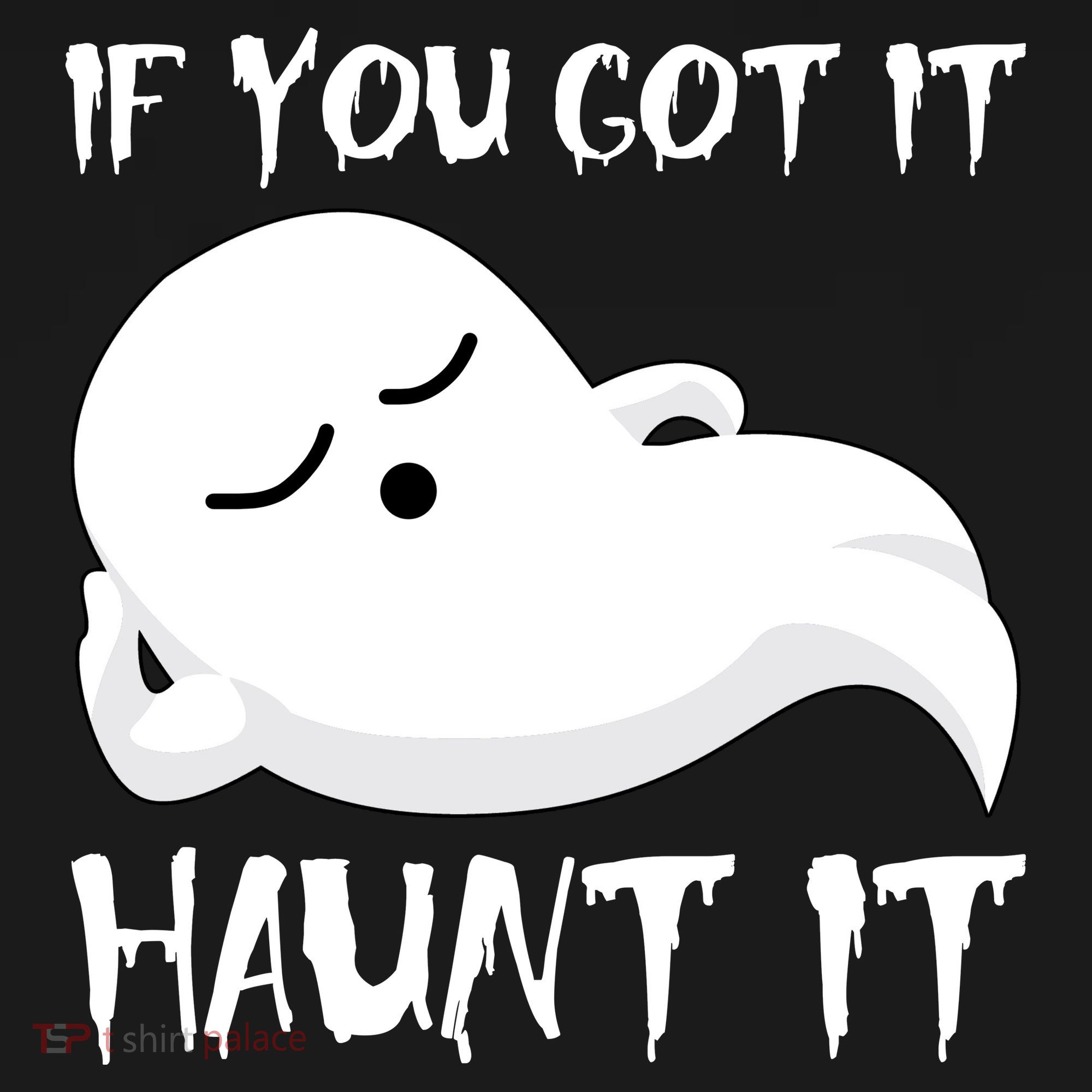 If You Got It Haunt It Mousepad