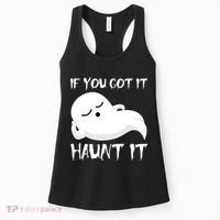 If You Got It Haunt It Women's Tank Top thumb 0