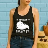 If You Got It Haunt It Women's Tank Top thumb 2