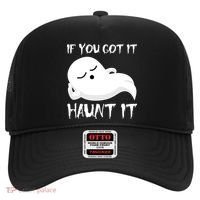 If You Got It Haunt It Hat thumb 0