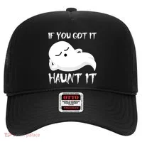 If You Got It Haunt It Hat thumb 0
