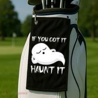 If You Got It Haunt It Golf Towel thumb 2