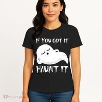 If You Got It Haunt It Women's T-Shirt thumb 4
