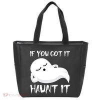 If You Got It Haunt It Tote Bag thumb 0