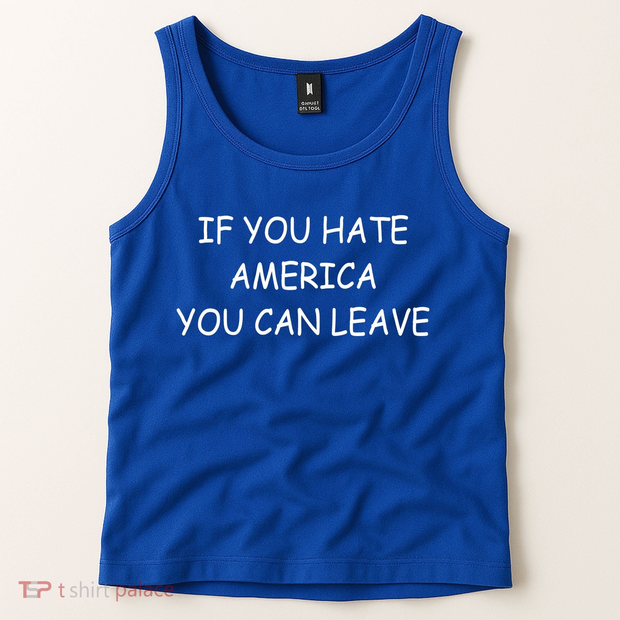 If You Hate American You Can Leave Tank Top