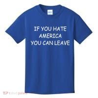 If You Hate American You Can Leave Kids T-Shirt thumb 0