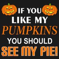 If You Like My Pumpkins You Should See My Pie Coaster thumb 2