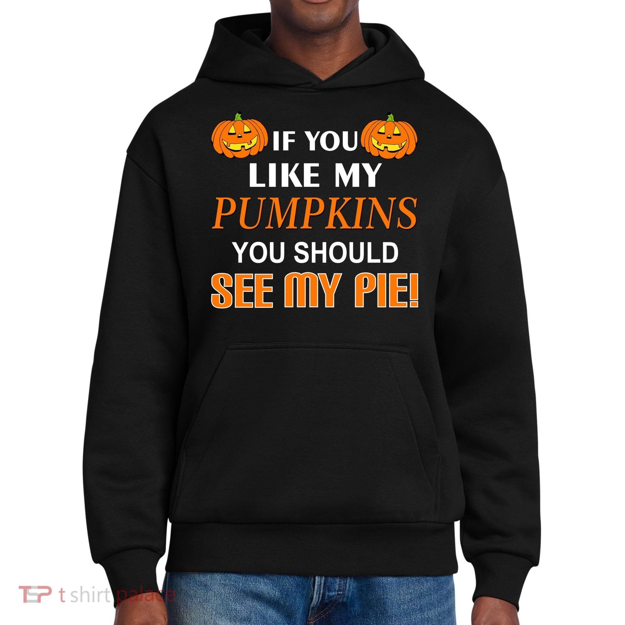 If You Like My Pumpkins You Should See My Pie District V.I.T. Heavyweight Hoodie