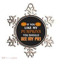 If You Like My Pumpkins You Should See My Pie Ornament thumb 0