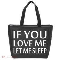 If You Love Me Let Me Sleep Tote Bag thumb 0