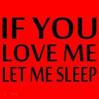 If You Love Me Let Me Sleep Santa Hat thumb 1