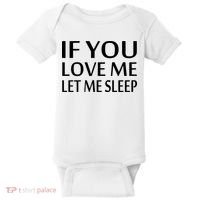 If You Love Me Let Me Sleep Baby Bodysuit thumb 0