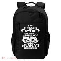 If You Mess With Papa You Better Run For Your Life Backpack thumb 0