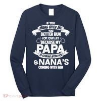 If You Mess With Papa You Better Run For Your Life Long Sleeve Shirt thumb 0