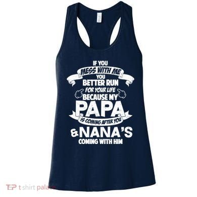 If You Mess With Papa You Better Run For Your Life Women's Tank Top