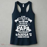 If You Mess With Papa You Better Run For Your Life Women's Tank Top thumb 3