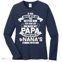 If You Mess With Papa You Better Run For Your Life Women's Long Sleeve Shirt thumb 0