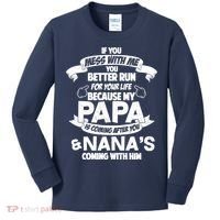 If You Mess With Papa You Better Run For Your Life Kids Long Sleeve Shirt thumb 0