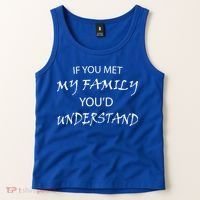 If You Met My Family You'd Understand Tank Top thumb 2