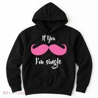 If You Moustache I'm Single Valentine's Day Hoodie thumb 0