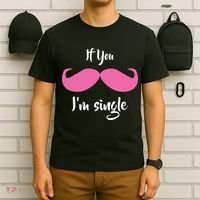 If You Moustache I'm Single Valentine's Day T-Shirt thumb 6