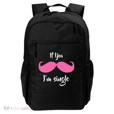 If You Moustache I'm Single Valentine's Day Backpack