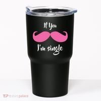 If You Moustache I'm Single Valentine's Day Tumbler thumb 0