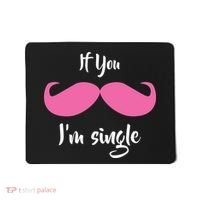 If You Moustache I'm Single Valentine's Day Mousepad thumb 0