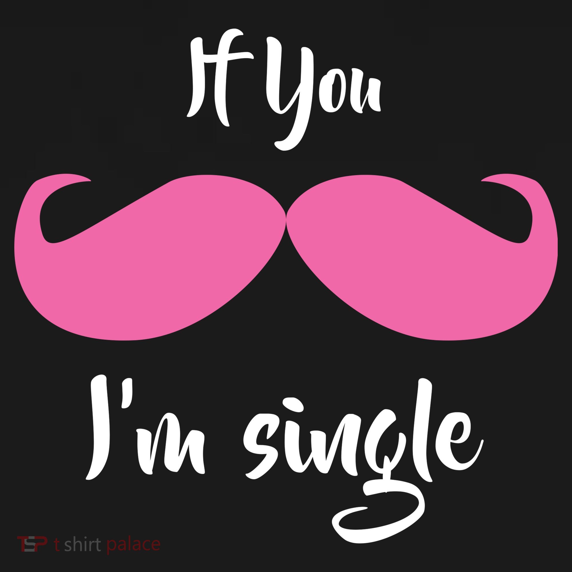 If You Moustache I'm Single Valentine's Day Mousepad