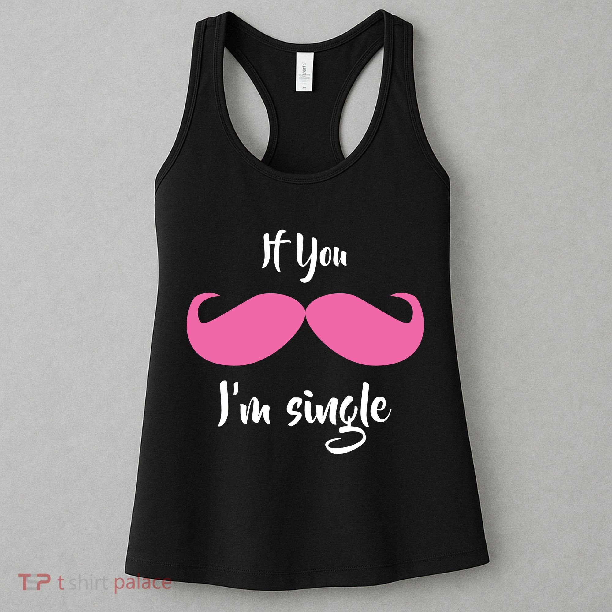 If You Moustache I'm Single Valentine's Day Women's Tank Top