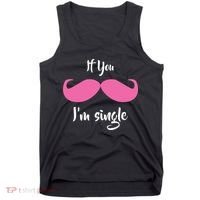 If You Moustache I'm Single Valentine's Day Tank Top thumb 0