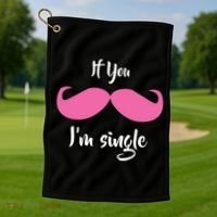 If You Moustache I'm Single Valentine's Day Golf Towel thumb 1