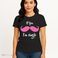 If You Moustache I'm Single Valentine's Day Women's T-Shirt thumb 4