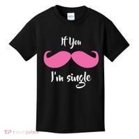 If You Moustache I'm Single Valentine's Day Kids T-Shirt thumb 0