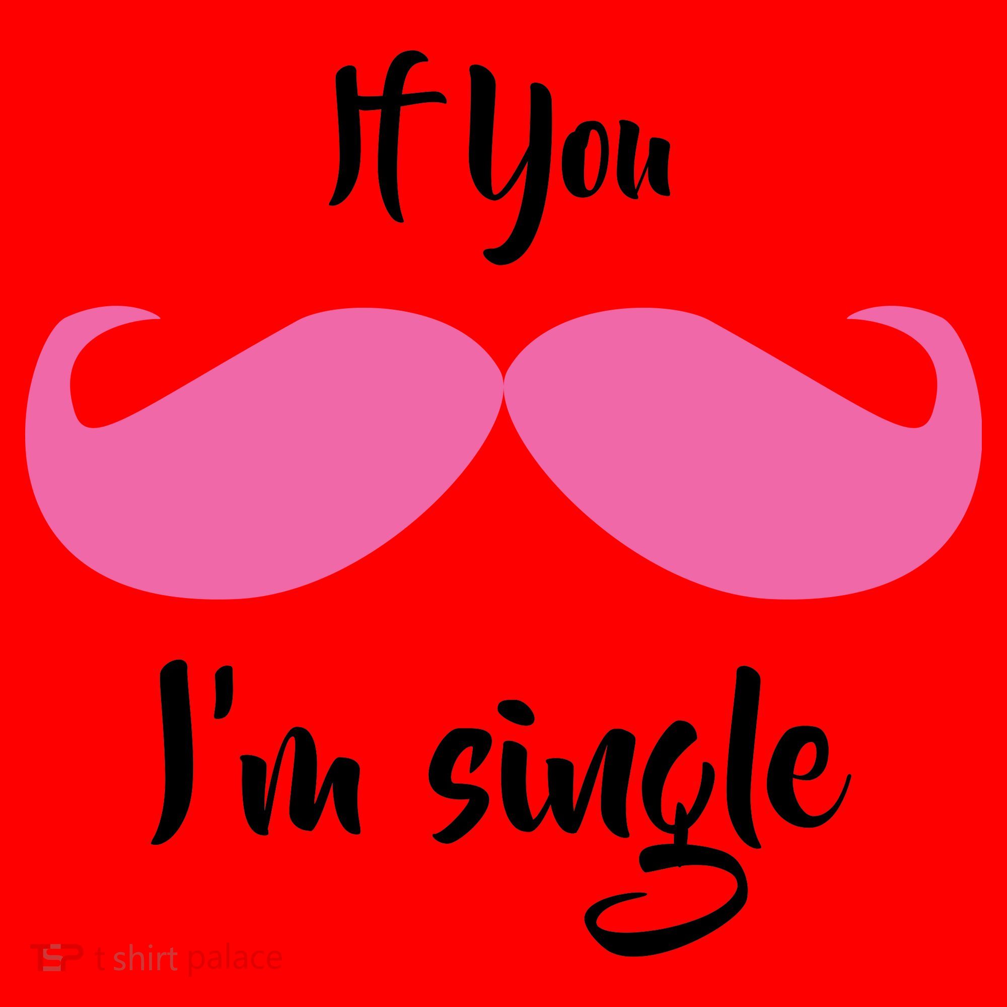 If You Moustache I'm Single Valentine's Day Santa Hat